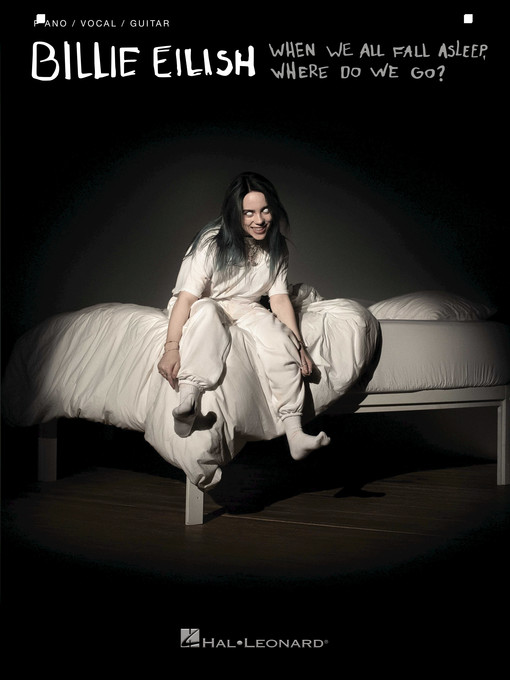 Cover image for Billie Eilish--When We All Fall Asleep, Where Do We Go? Songbook